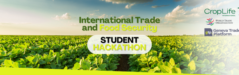 international trade and food security student hackathon banner
