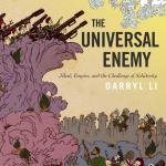 The Universal Enemy Book Darryl Li