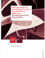 Defining Gender for International Criminal Law and Human Rights Law: Translating Feminist Theorisations